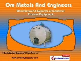 Manufacturer & Exporter of Industrial
       Process Equipment
 