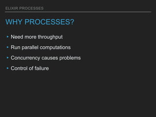 Elixir Processes Pptx