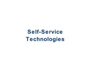Self-Service Technologies 