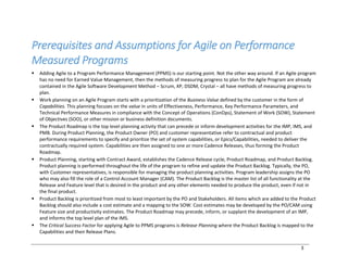 3
Prerequisites and Assumptions for Agile on Performance
Measured Programs
§ Adding Agile to a Program Performance Managem...