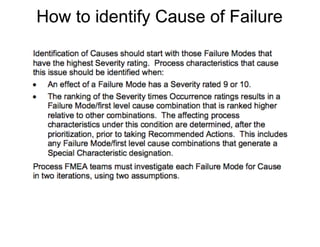 How to identify Cause of Failure
 