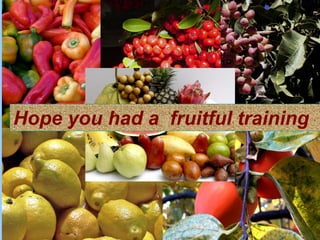 Hope you had a fruitful training
 