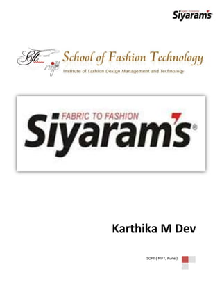 Karthika M Dev
SOFT ( NIFT, Pune )

 