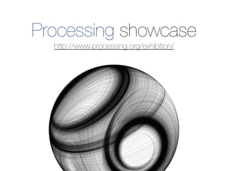 Processing showcase
http://www.processing.org/exhibition/

 