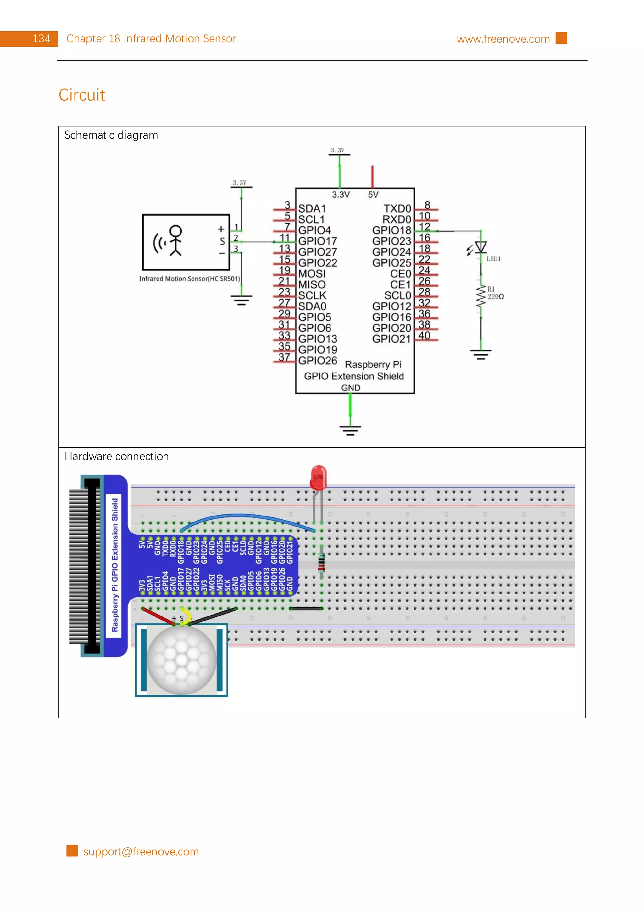 █ support@freenove.com
134 Chapter 18 Infrared Motion Sensor www.freenove.com █
Circuit
Schematic diagram
Hardware connection
 