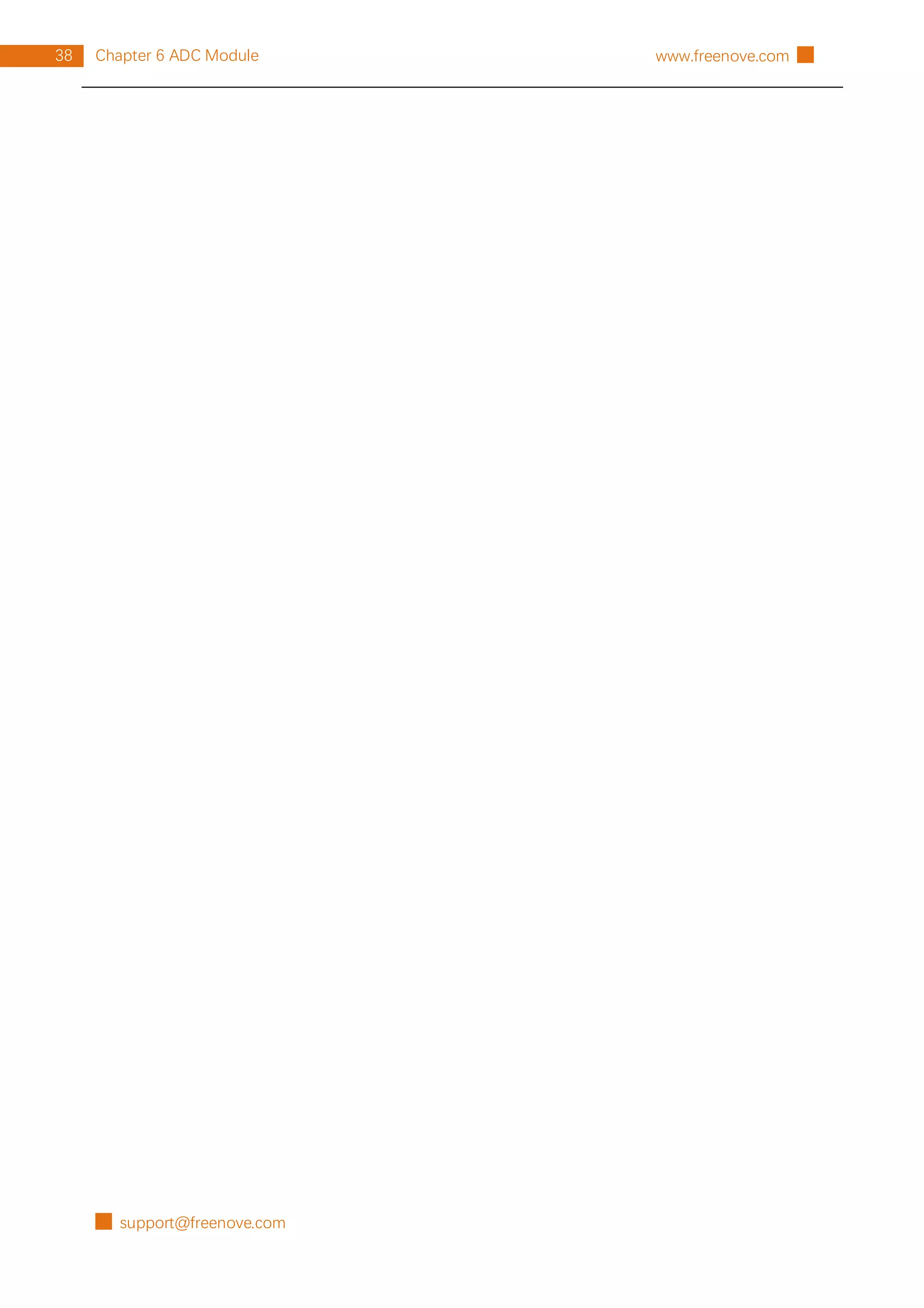 █ support@freenove.com
38 Chapter 6 ADC Module www.freenove.com █
 