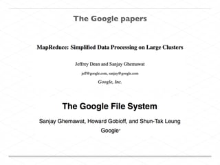 The Google papers
 