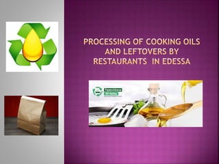 Processing of vegetable oils and leftovers