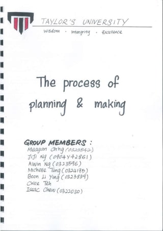 Process in planning and making