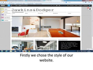 Firstly we chose the style of our
website.
 