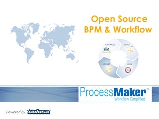 1 Open Source BPM & Workflow  Powered by 