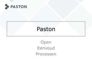 Paston Open Eenvoud Processen 