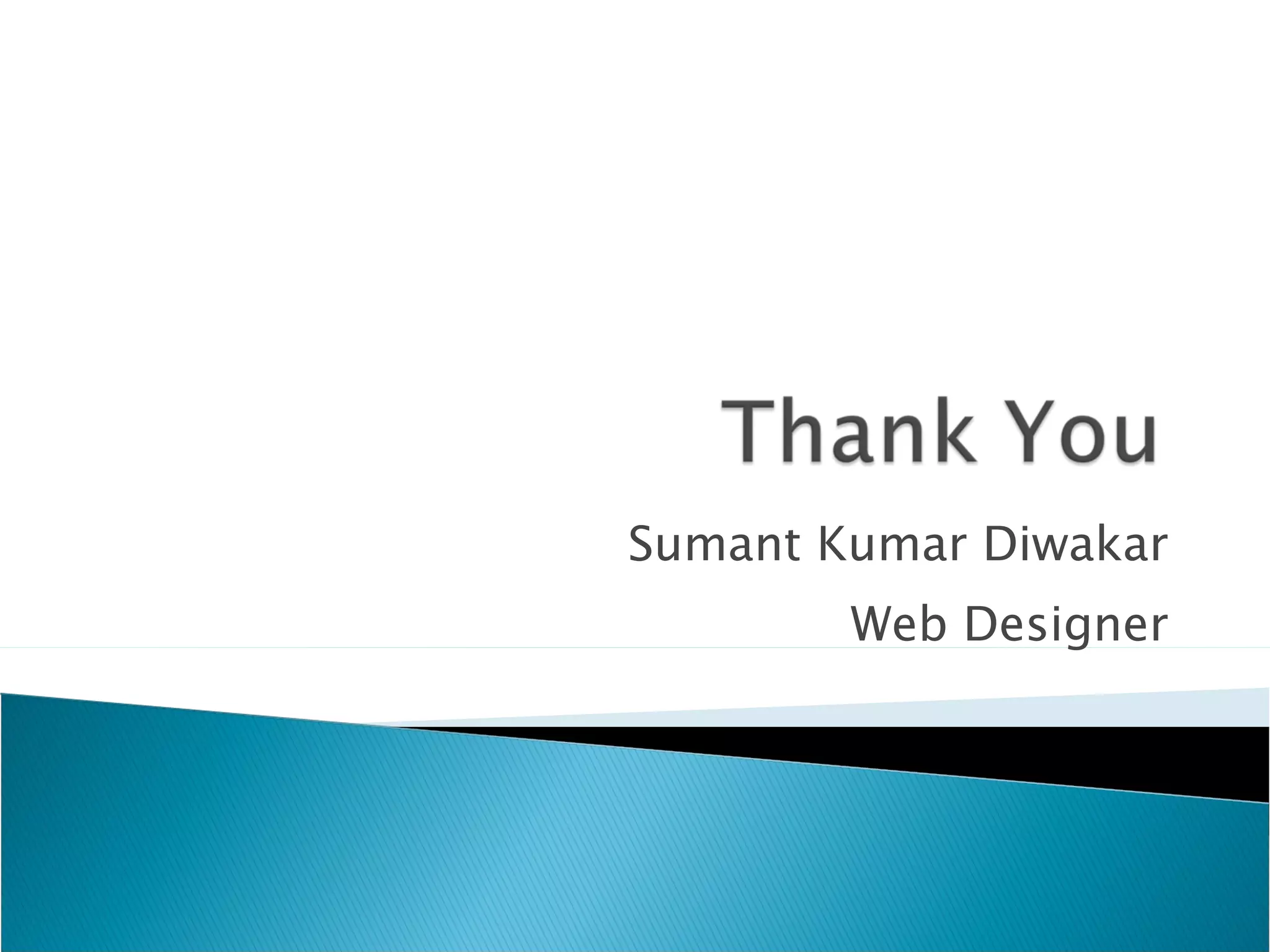 Sumant Kumar Diwakar Web Designer