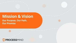 Mission & Vision
Our Purpose, Our Path,
Our Promise
 