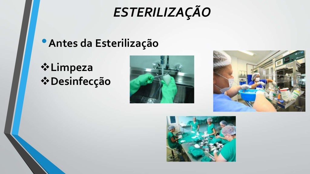Processo de esterilização Processo de esterilização