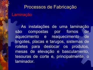 Processos de Fabricação