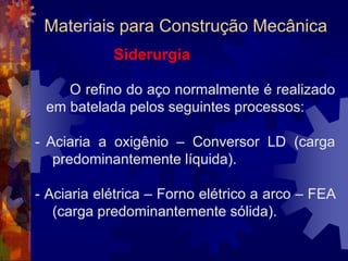Materiais para Construção Mecânica