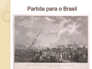 Partida para o Brasil

 