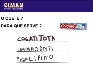 O QUE  É ?  PARA QUE SERVE ? 