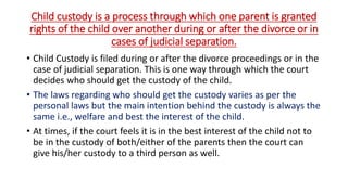 Process of child custody | PPT