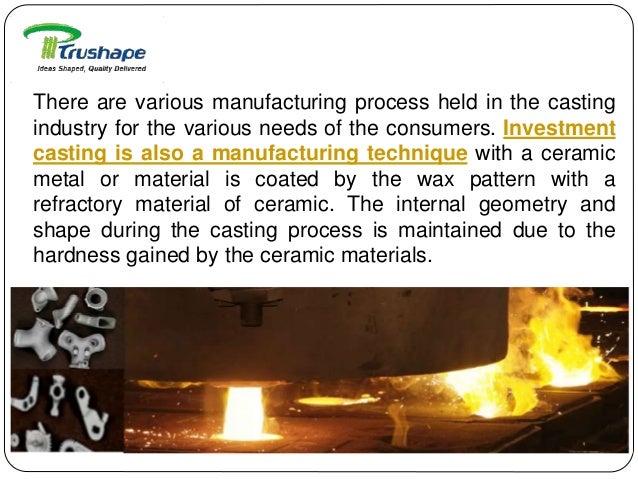 Process of investment casting