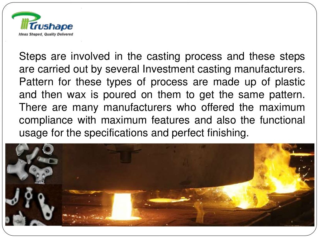 Process of investment casting