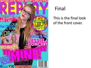 This is the final look
of the front cover.
Final
 