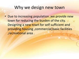 Process of planning and designing a new town | PPTX
