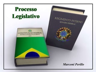 Marconi Perillo 2007 Processo Legislativo Marconi Perillo Processo Legislativo 
