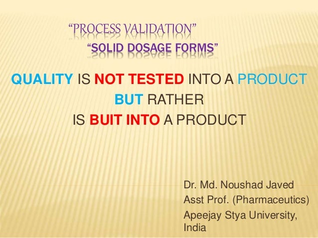Process Validation Fof Pharmaceutical Dosage Forms Formulation