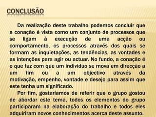 Necessidades de Auto-Realização: surgem após a satisfação de todas as restantes necessidades, representando as necessidades humanas mais elevadas tais como a necessidade de conseguir o desenvolvimento pessoal através da utilização de todas as suas capacidades e potencialidades. Contudo, existem muitas pessoas que não concretizam a necessidade de auto-realização devido a diversas circunstâncias, daí a apatia e a alienação.Pirâmide de Maslow