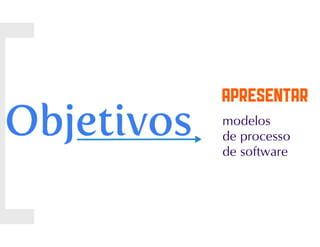 Processos de software