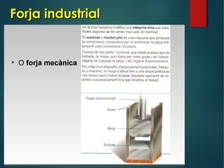 Forja industrialForja industrial
 