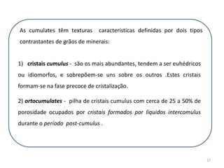 Mistura de dois ou mais magmas