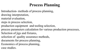 PROCESS PLANNING process parameter details | PPT