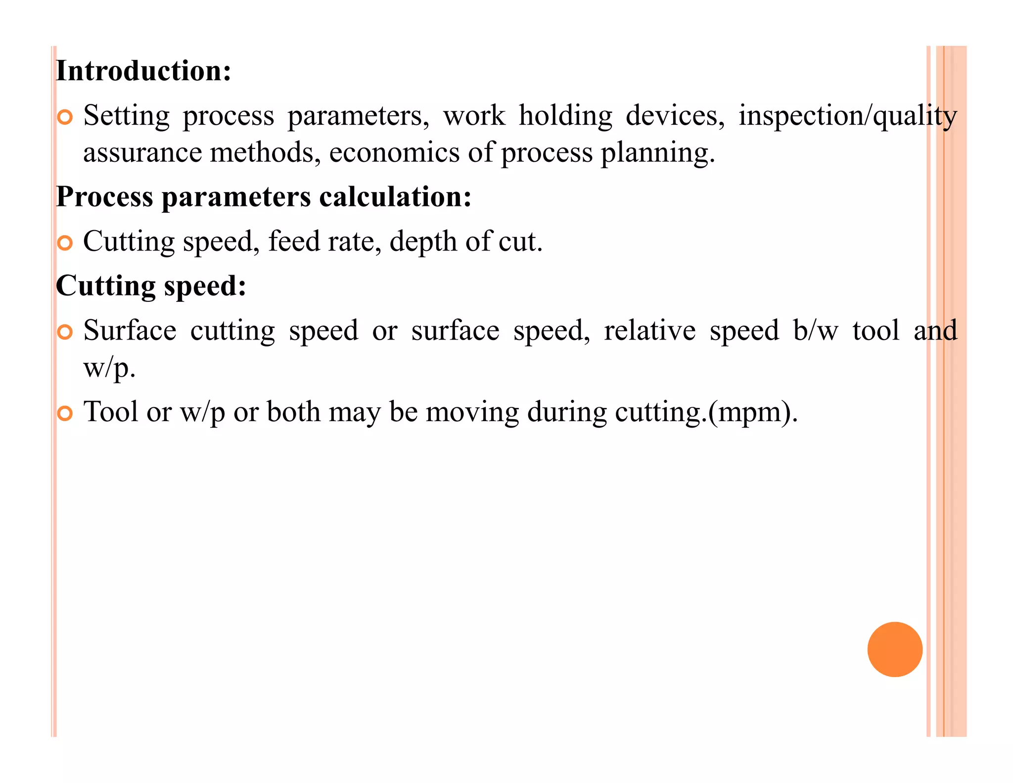 Process planning and cost estimation unit ii | PPT