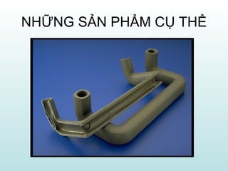 NHỮNG SẢN PHẨM CỤ THỂ 