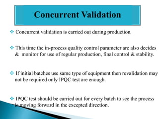 Concurrent Validation Fda Processs validation | PPTX