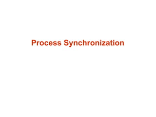 Process Synchronization -1.ppt