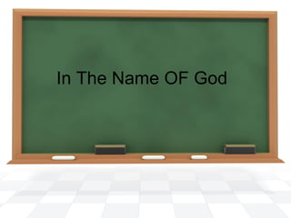 In The Name OF God
 