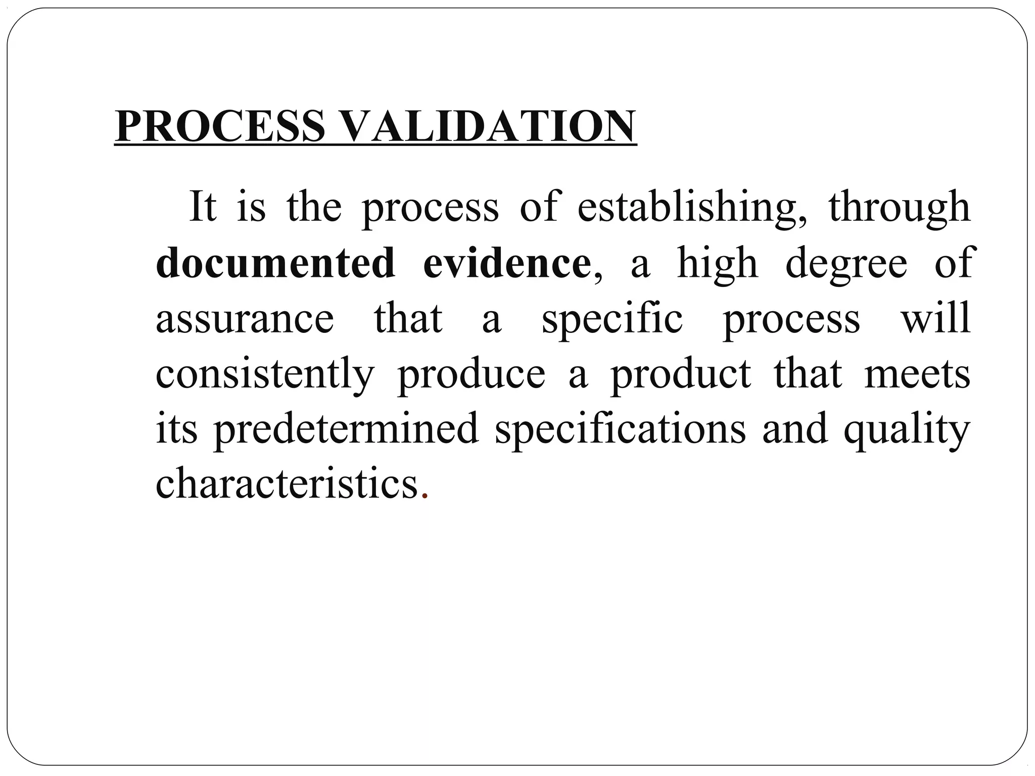 Process validation Ointment Cream LIquid Oral | PPT