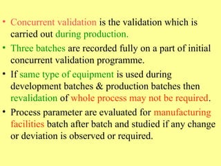 Concurrent Validation Fda Comprehensive Guide to Pharmaceutical Process Validation and Scale-Up | PPT