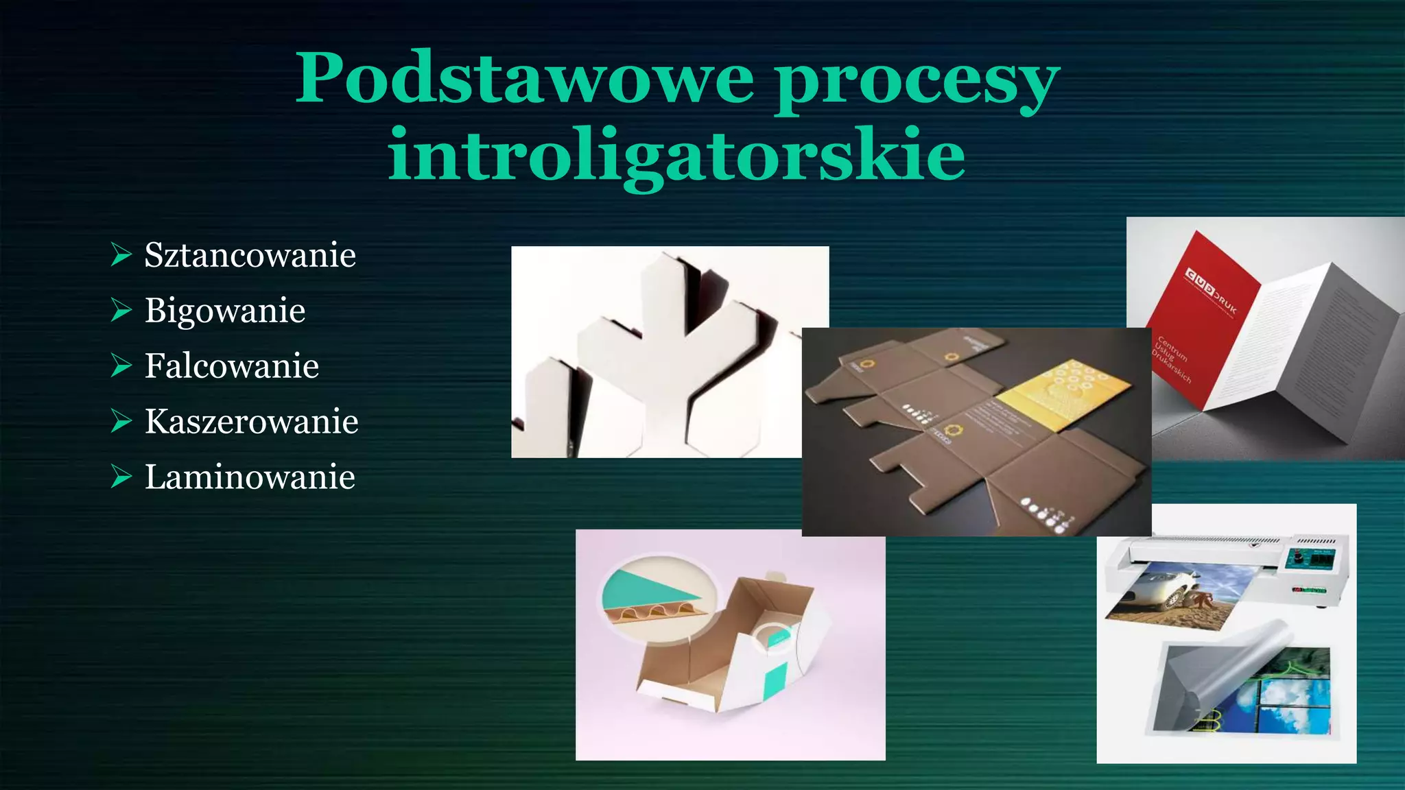 Procesy Introligatorskie I Wykończeniowe Współczesnej Poligrafii Procesy introligatorskie | PPT