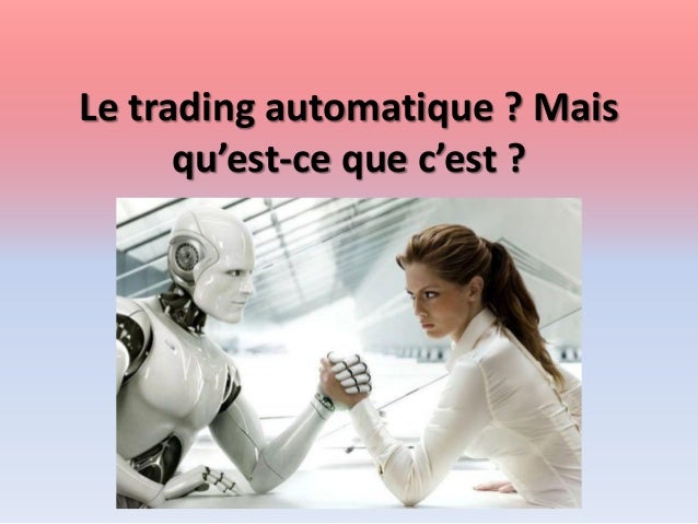 Trading automatique option binaire