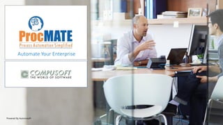 <Partner Logo>
Powered By AutomataPi
Automate Your Enterprise
 
