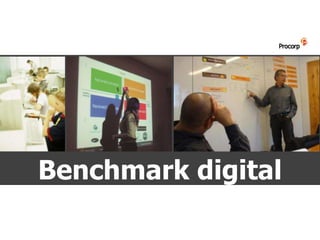 www.procorp.cl 1
Taller: BENCHMARK
Benchmark digital
 