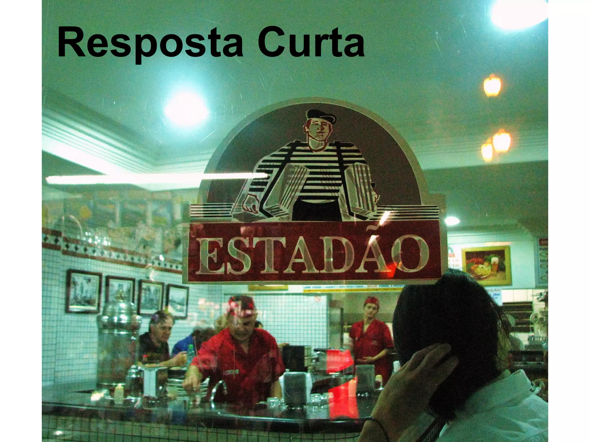 Resposta Curta
 
