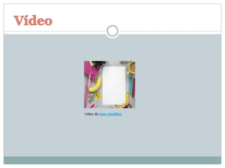 video do ism studios
 