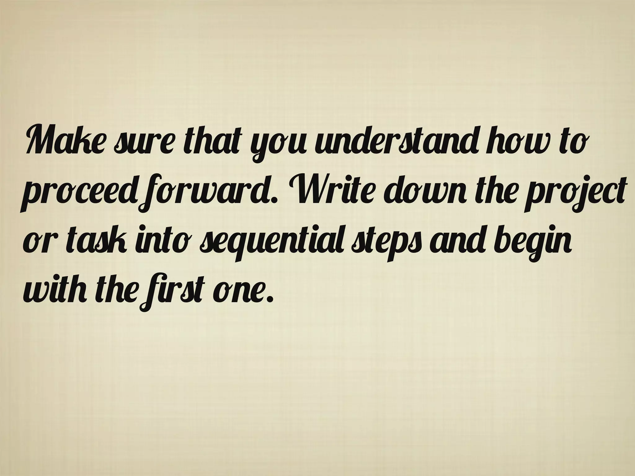 M*1" $&r" %-*% .(& &,0"r$%*,0 -(w %(
pr(/""0 f(rw*r0. Wr+%" 0(w, %-" pr(2"/%
(r %*$1 +,%( $"q&",%+*' $%"p$ *,0 b")+,
w+%- %-" #r$% (,".
