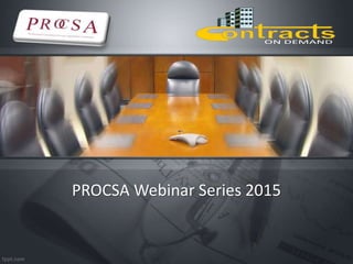 PROCSA Webinar Series 2015
 